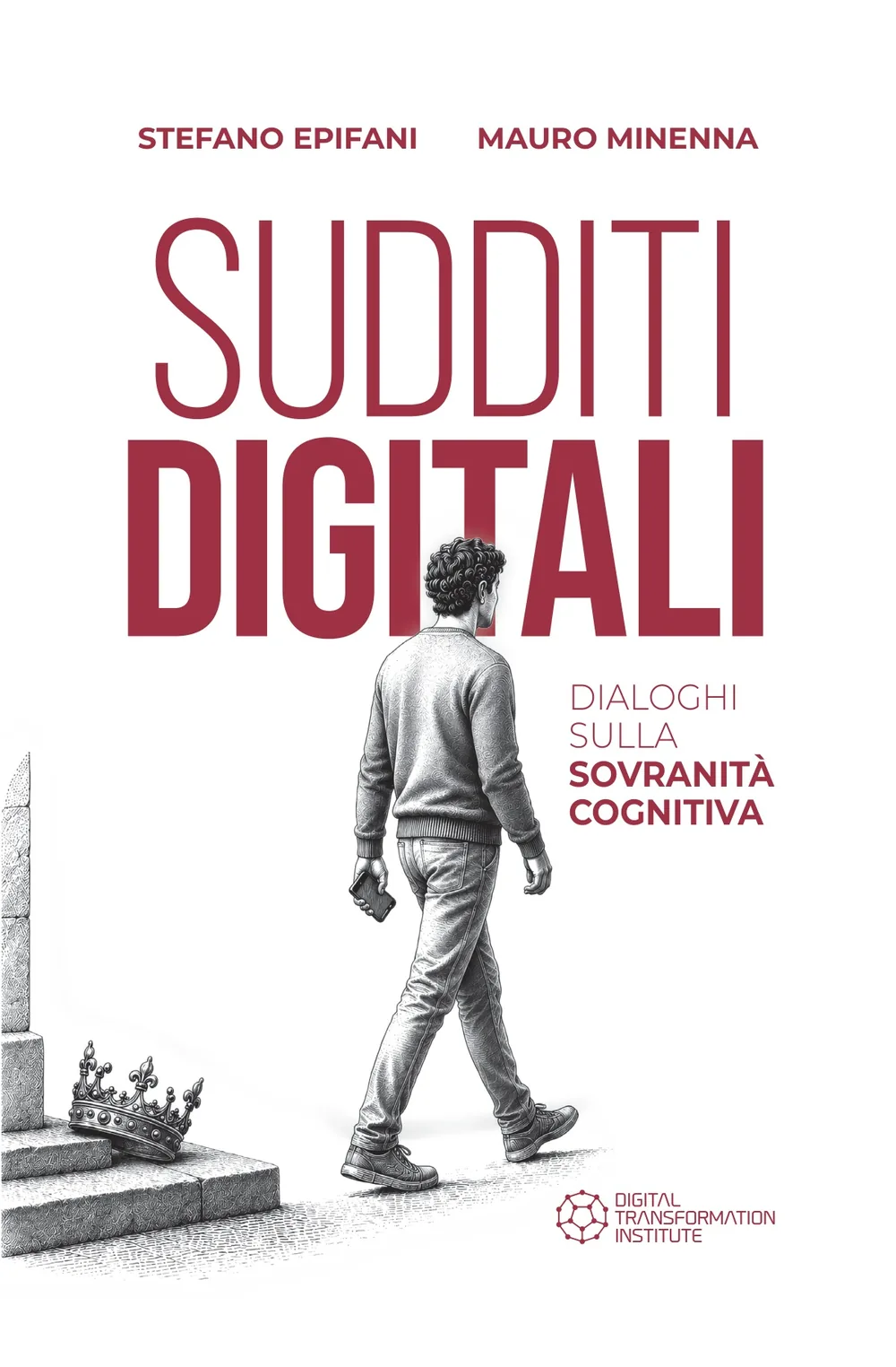 Sudditi digitali, di Stefano Epifani e Mauro Minenna. Copertina del libro.